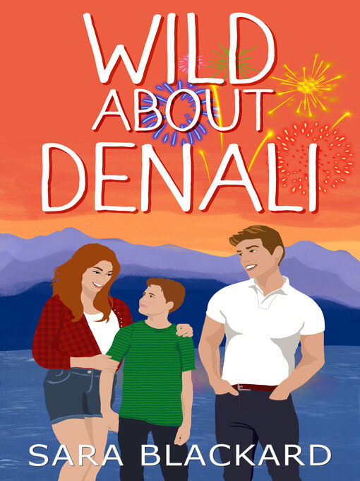 Title details for Wild About Denali by Sara Blackard - Available